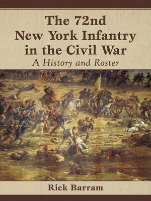 cover image of The 72nd New York Infantry in the Civil War